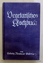 Vegetarisches Kochbuch - Erprobte Rezepte aus dem Kurhaus Garschagen in Godesberg am Rhein
