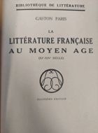 La littérature française au moyen âge 11.-14. sìecle