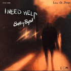I Need Help (Live On Stage)