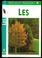 Les - ekologie středoevropských lesů