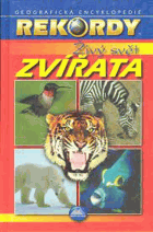 Živý svět - Zvířata - geografická encyklopedie