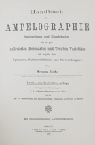 Handbuch der Ampelographie - Beschreibung und Klassifikation der bis jetzt kultivierten Rebernarten ...