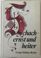 Schach - ernst und heiter