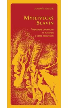 Myslivecký Slavín - významné osobnosti se vztahem k české myslivosti
