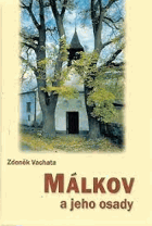 Málkov a jeho osady