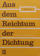 Aus dem Reichtum der Dichtung. 2. Mittelalter, Renaissance, Barock