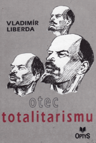 Otec totalitarismu LENIN
