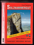 Turistika v Solnohradsku Vybrané turistické trasy a vycházky v Solnohradsku a jeho okrajových ...
