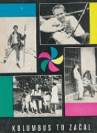 Kolumbus to začal - boj o nové svety