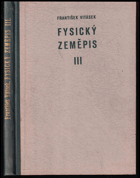 Fysický zeměpis 3. díl, Rostlinstvo a živočišstvo