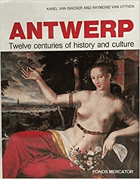 Antwerp, twelve centuries of history and culture.
