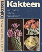 Kakteen und andere schöne Sukkulenten