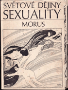 Světové dějiny sexuality I - III