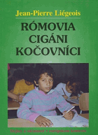 Rómovia, Cigáni, kočovníci - dejiny a súčasnosť v európskom kontexte