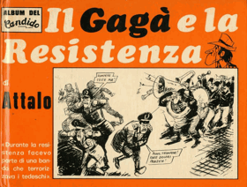 Il Gagà e la Resistenza