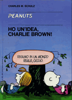 Peanuts. Ho un'idea, Charlie Brown!