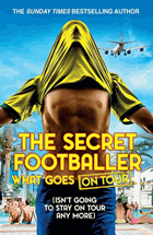 The Secret Footballer - What Goes on Tour