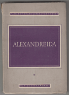 Alexandreida. Staročeská báseň o Alexandru Velikém