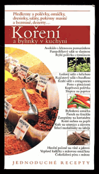 Koření a bylinky v kuchyni Jednoduché recepty