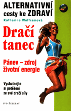 Dračí tanec. Pánev - zdroj životní energie