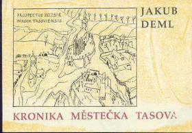 Kronika městečka Tasova Tasov. Faksimile tasovské kroniky psané v letech 1922-1929 Jakubem ...