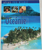 Oceánie - atlas pro mládež