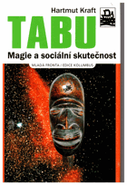 Tabu - magie a sociální skutečnost