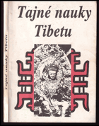 Tajné nauky Tibetu - výňatky z tibetských mysterií