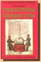 Theatrum chemicum Kapitoly z dějin alchymie