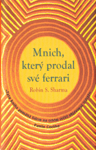 Mnich, který prodal své ferrari