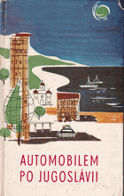 Automobilem po Jugoslávii