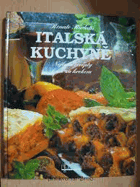 Italská kuchyně. Nejlepší recepty krok za krokem