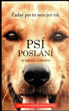 Psí poslání - žádný pes tu není jen tak