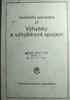 Výhybky a výhybková spojení - Žel. průvodce - Určeno posluchačům vys. školy inž. ...