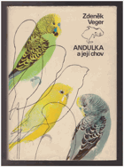 Andulka a její chov (Papoušek vlnkovaný)