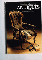 Repairing and Restoring Antiques
