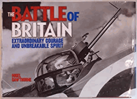 The Battle of Britain - Extraordinary Courage and Unbreakable Spirit