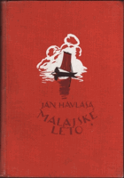 Malajské léto - listy od rovníku (1913-1925)