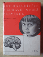 Biologie dítěte a zdravotnická prevence pro pedagogické školy