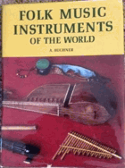 Folk Music Instruments of the World