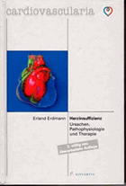 Herzinsuffizienz - Ursachen, Pathophysiologie und Therapie ; mit 98 Tabellen
