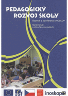 Pedagogický rozvoj školy - sborník z konference INOSKOP