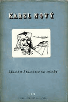 Železo železem se ostří - Rytíři a lapkové