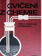 Cvičení z chemie pro 1. ročník gymnázií