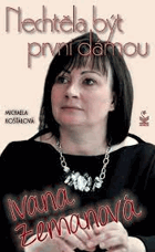Ivana Zemanová - nechtěla být první dámou