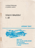 2SVAZKY Interní lékařství I-II. Vybrané kapitoly z diagnostiky, léčby a speciální ...