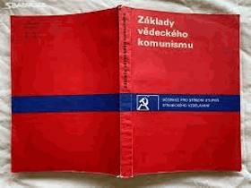 Základy vědeckého komunismu - učebnice pro střední stupeň stranického vzdělávání