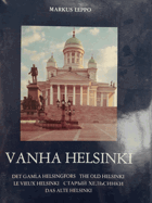Det gamla Helsingfors - The Old Helsinki