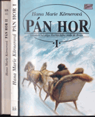 2SVAZKY Pán hor 1 2 Romantická sága šlechtického rodu de Braie