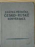 Krátká příručka česko-ruské konversace